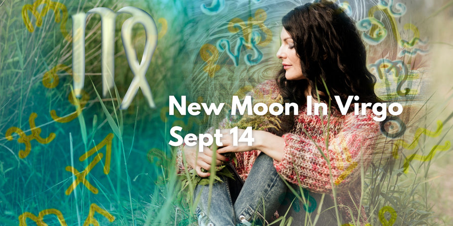 September 14: New Moon In Virgo